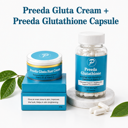 Preeda Gluta Fast Cream & Preeda Glutathione Capsules Combo